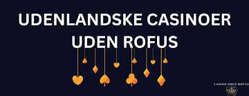 Casino uden ROFUS - Din guide til sikrere spiloplevelser Casino uden ROFUS - Din guide til sikrere spiloplevelser